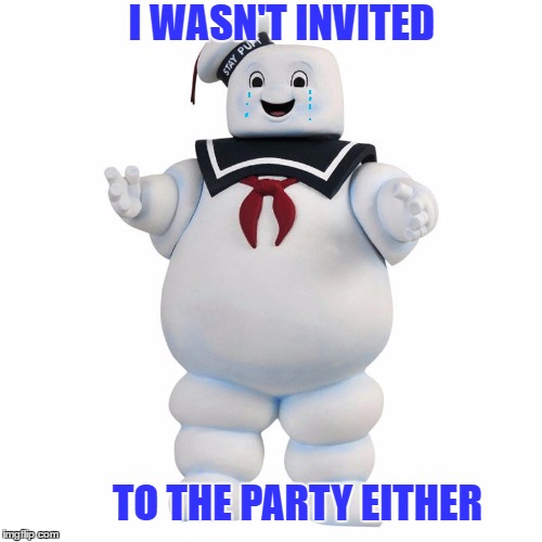 I WASN'T INVITED TO THE PARTY EITHER | made w/ Imgflip meme maker