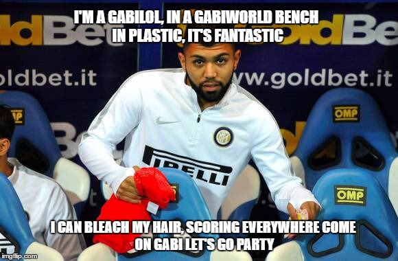 I'M A GABILOL, IN A GABIWORLD
BENCH IN PLASTIC, IT'S FANTASTIC; I CAN BLEACH MY HAIR, SCORING EVERYWHERE
COME ON GABI LET'S GO PARTY | made w/ Imgflip meme maker