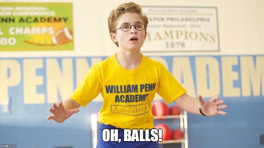 OH, BALLS! | made w/ Imgflip meme maker