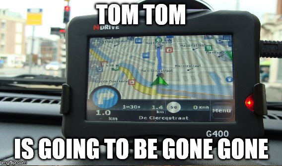 TOM TOM IS GOING TO BE GONE GONE | made w/ Imgflip meme maker