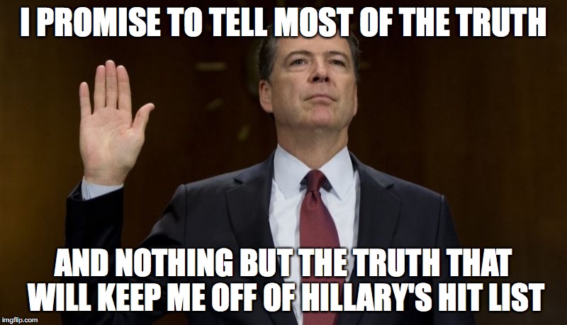 I WILL RECALL WHATEVER IS IN MY BEST INTEREST | I PROMISE TO TELL MOST OF THE TRUTH; AND NOTHING BUT THE TRUTH THAT WILL KEEP ME OFF OF HILLARY'S HIT LIST | image tagged in i want the truth | made w/ Imgflip meme maker