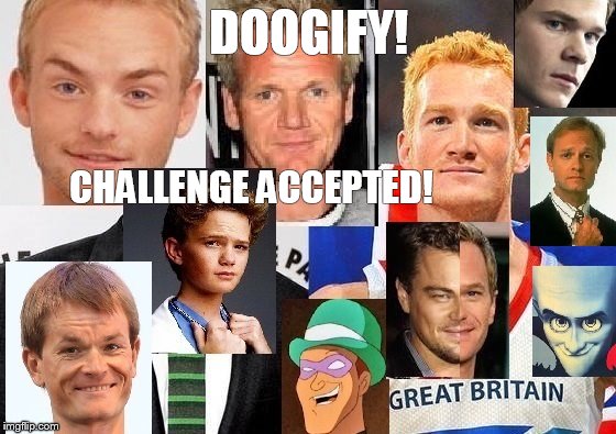 DOOGIFY! CHALLENGE ACCEPTED! | image tagged in doogify | made w/ Imgflip meme maker
