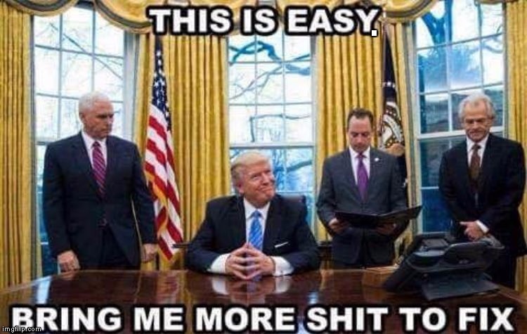 Trump will fix it | . | image tagged in trump will fix it | made w/ Imgflip meme maker