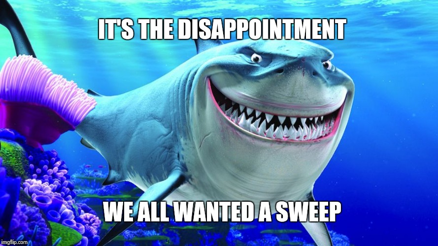 Happy Shark | IT'S THE DISAPPOINTMENT WE ALL WANTED A SWEEP | image tagged in happy shark | made w/ Imgflip meme maker