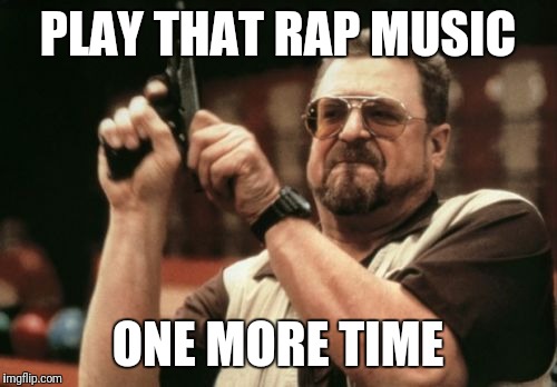 If I played beethoven's fifth do you think my coworkers would notice? | PLAY THAT RAP MUSIC; ONE MORE TIME | image tagged in memes,am i the only one around here | made w/ Imgflip meme maker