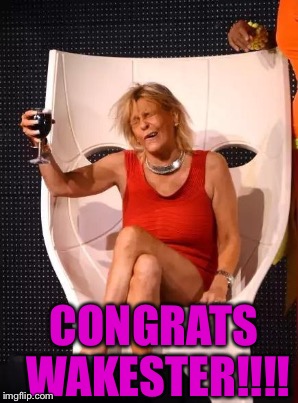 CONGRATS WAKESTER!!!! | made w/ Imgflip meme maker