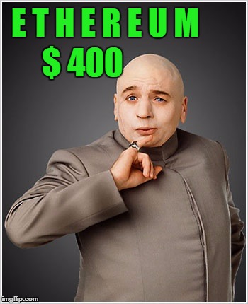 Dr Evil Meme | $ 400; E T H E R E U M | image tagged in memes,dr evil | made w/ Imgflip meme maker