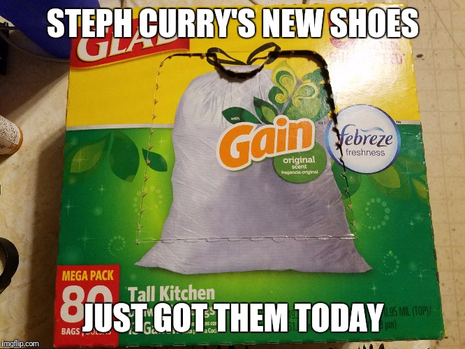 STEPH CURRY'S NEW SHOES; JUST GOT THEM TODAY | image tagged in basketball | made w/ Imgflip meme maker