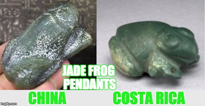 JADE FROG PENDANTS; CHINA                 COSTA RICA | image tagged in meme | made w/ Imgflip meme maker