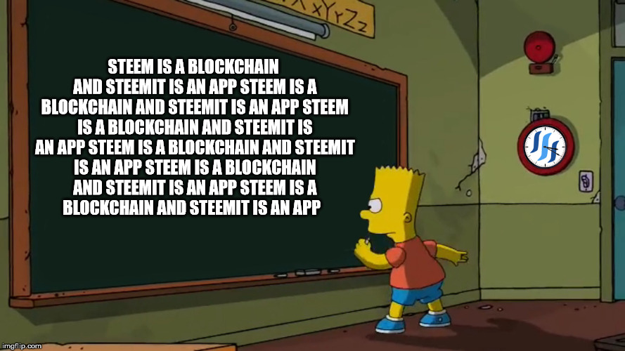 STEEM IS A BLOCKCHAIN AND STEEMIT IS AN APP STEEM IS A BLOCKCHAIN AND STEEMIT IS AN APP STEEM IS A BLOCKCHAIN AND STEEMIT IS AN APP STEEM IS A BLOCKCHAIN AND STEEMIT IS AN APP STEEM IS A BLOCKCHAIN AND STEEMIT IS AN APP STEEM IS A BLOCKCHAIN AND STEEMIT IS AN APP | made w/ Imgflip meme maker