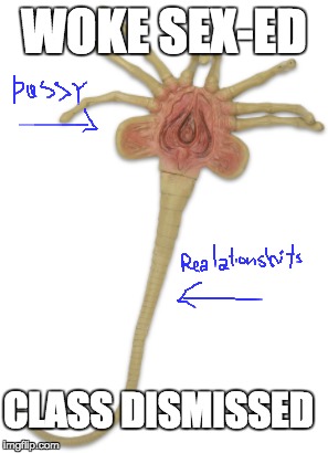 WOKE SEX-ED; CLASS DISMISSED | made w/ Imgflip meme maker