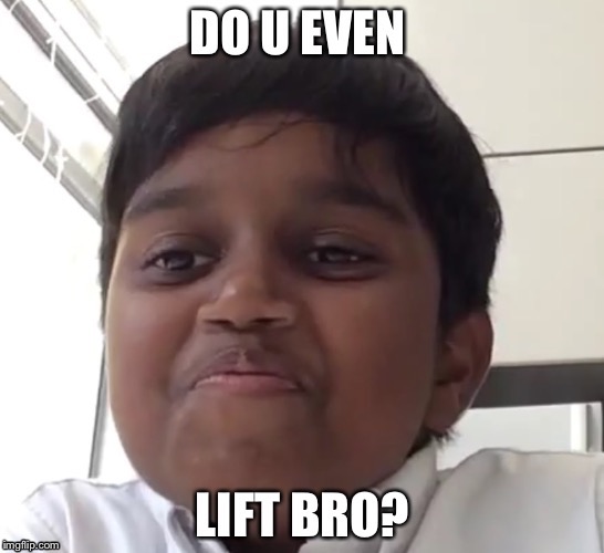 Do you even lif bro? | image tagged in do you even lift bro | made w/ Imgflip meme maker