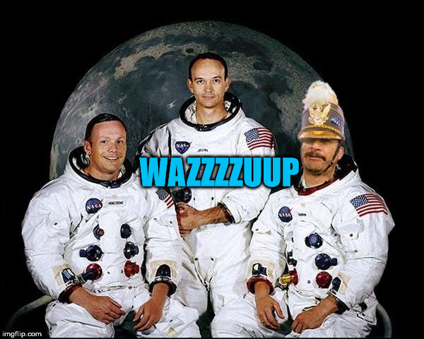 Astronaut mac | WAZZZZUUP | image tagged in astronaut mac | made w/ Imgflip meme maker