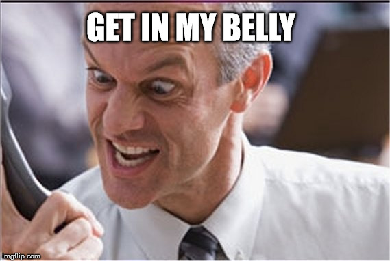 Rining | GET IN MY BELLY | image tagged in rining | made w/ Imgflip meme maker