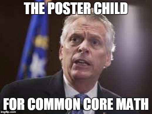 THE POSTER CHILD; FOR COMMON CORE MATH | image tagged in vagov | made w/ Imgflip meme maker