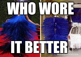 who wore it better? | WHO WORE; IT BETTER | image tagged in who wore it better | made w/ Imgflip meme maker
