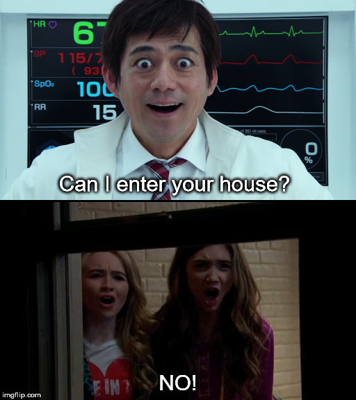 Can I enter your house? NO! | image tagged in hokagemoves | made w/ Imgflip meme maker