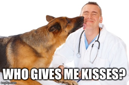 WHO GIVES ME KISSES? | made w/ Imgflip meme maker
