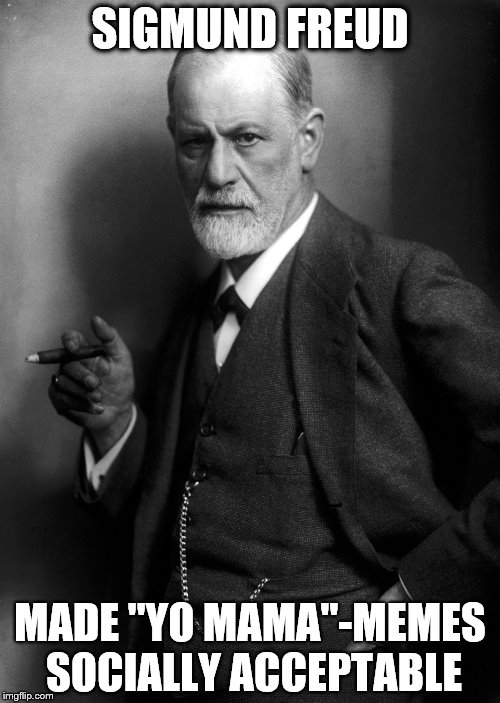 Make a Meme - Meme Generator - Sigmund Freud Quote