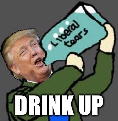 DRINK UP | made w/ Imgflip meme maker