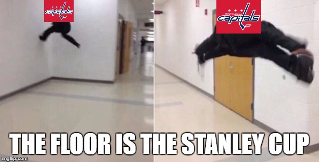 The floor is | THE FLOOR IS THE STANLEY CUP | image tagged in the floor is | made w/ Imgflip meme maker