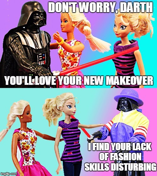 Total Barbie Makeover Fail | . | image tagged in darth barbie fail,memes,darth vader,star wars,barbie | made w/ Imgflip meme maker