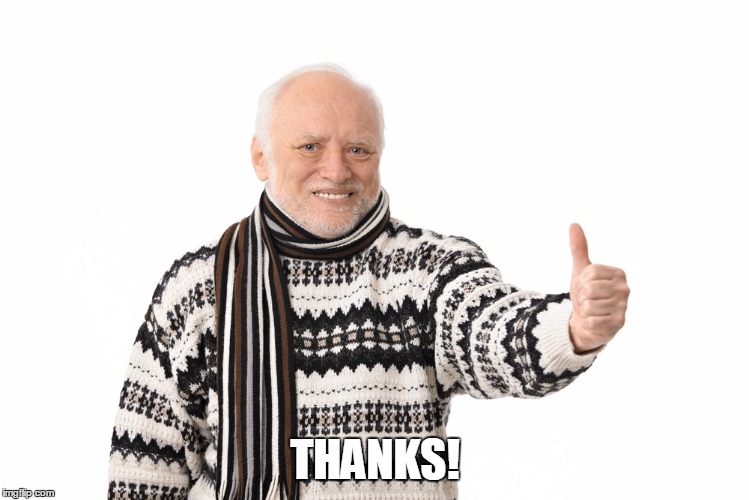 THANKS! | made w/ Imgflip meme maker