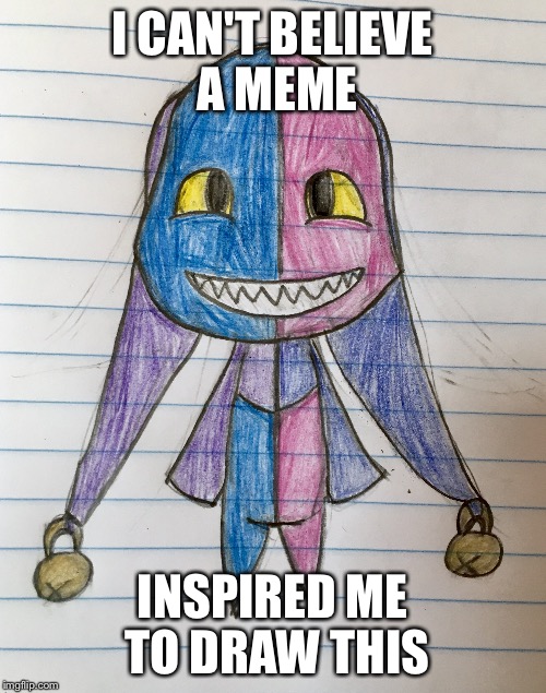 :') | I CAN'T BELIEVE A MEME; INSPIRED ME TO DRAW THIS | image tagged in art,drawings,jester | made w/ Imgflip meme maker