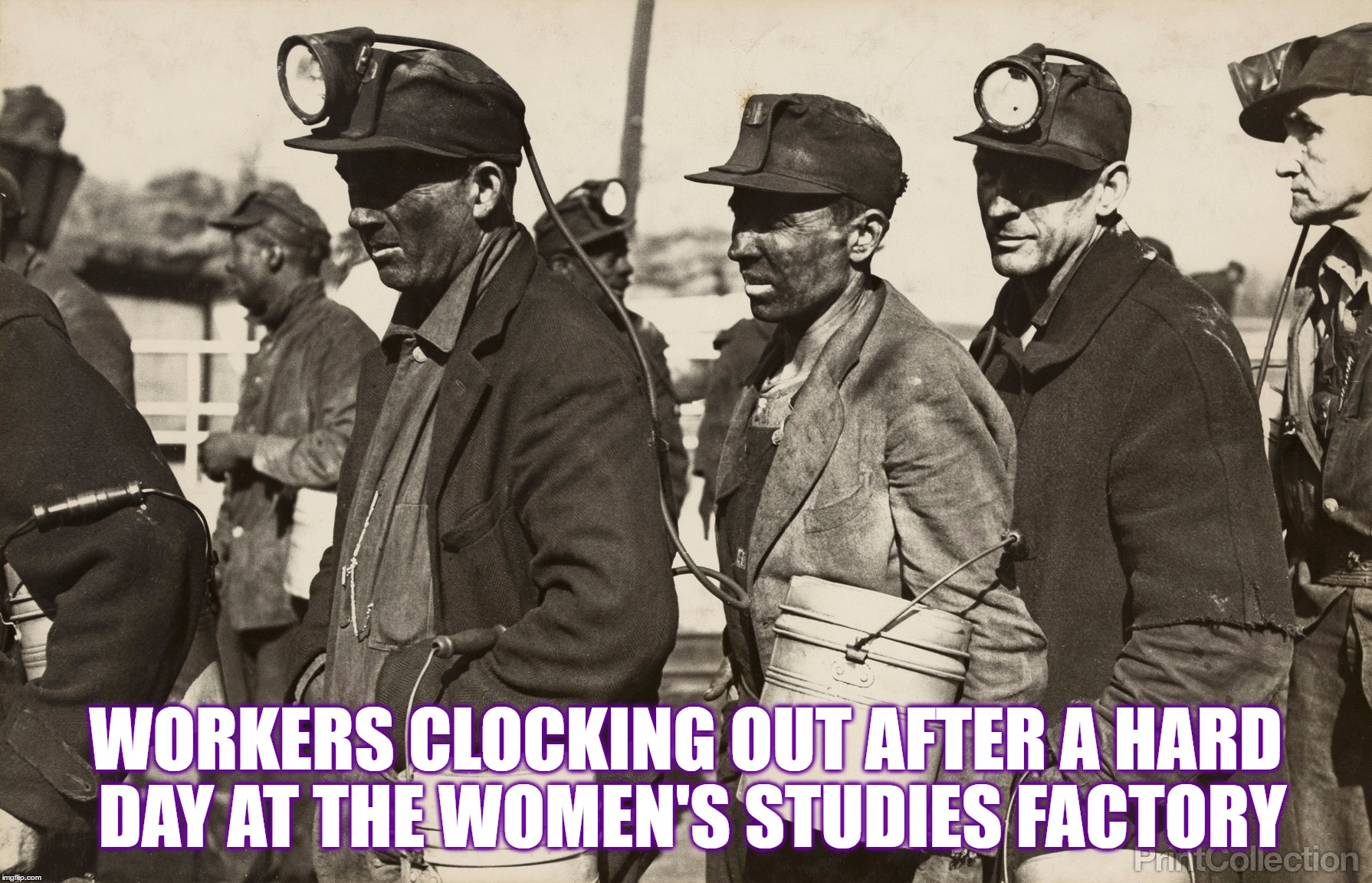 Women's Studies Factory | WORKERS CLOCKING OUT AFTER A HARD DAY AT THE WOMEN'S STUDIES FACTORY | image tagged in women's studies | made w/ Imgflip meme maker