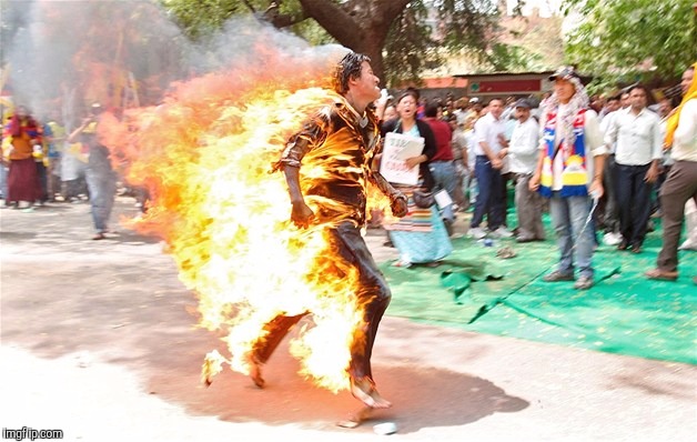 man on fire. jpg | . | image tagged in man on fire jpg | made w/ Imgflip meme maker
