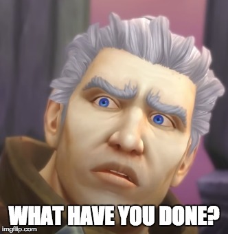 WHAT HAVE YOU DONE? | WHAT HAVE YOU DONE? | image tagged in whathaveyoudone,wow,world of warcraft,khadgar,legion | made w/ Imgflip meme maker