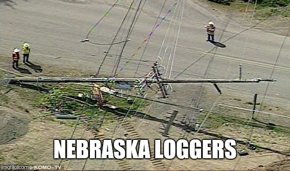 NEBRASKA LOGGERS | made w/ Imgflip meme maker