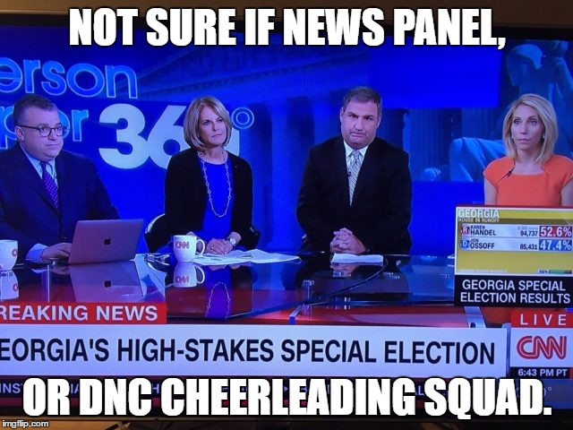 CNN Sad |  NOT SURE IF NEWS PANEL, OR DNC CHEERLEADING SQUAD. | image tagged in cnn sad,dnc,cnn,fake news | made w/ Imgflip meme maker