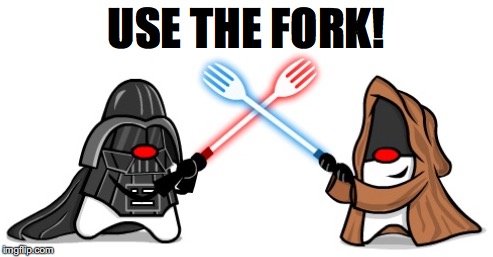 USE THE FORK! | made w/ Imgflip meme maker