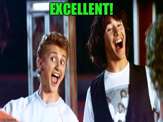 EXCELLENT! | made w/ Imgflip meme maker