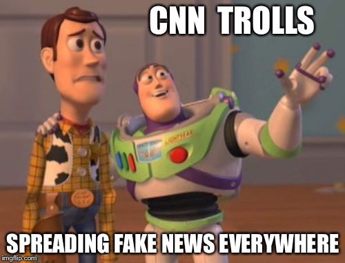 X, X Everywhere Meme | CNN  TROLLS SPREADING FAKE NEWS EVERYWHERE | image tagged in memes,x x everywhere | made w/ Imgflip meme maker