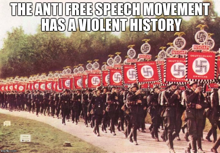Berkeley Free Speech | THE ANTI FREE SPEECH MOVEMENT HAS A VIOLENT HISTORY | image tagged in berkeley free speech | made w/ Imgflip meme maker
