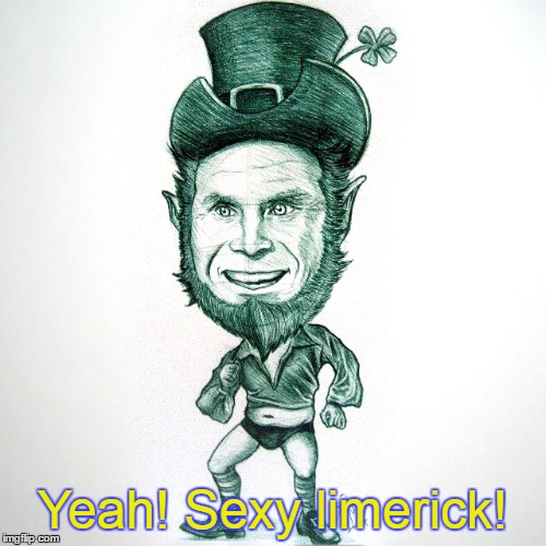 Yeah! Sexy limerick! | made w/ Imgflip meme maker