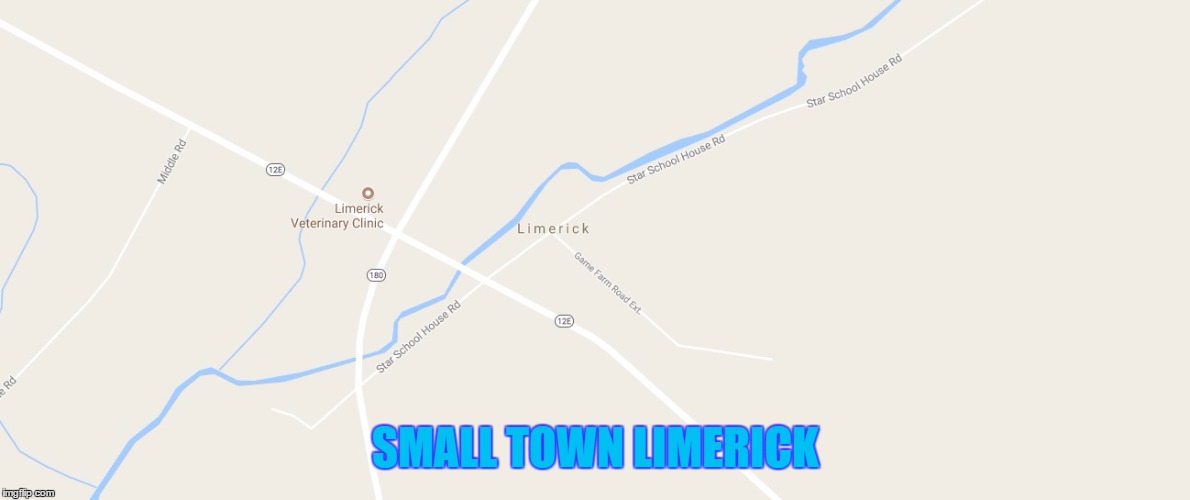 SMALL TOWN LIMERICK | made w/ Imgflip meme maker