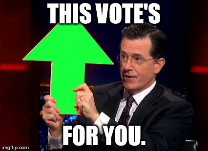 THIS VOTE'S FOR YOU. | made w/ Imgflip meme maker