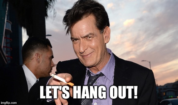 LET'S HANG OUT! | made w/ Imgflip meme maker