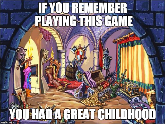 IF YOU REMEMBER PLAYING THIS GAME; YOU HAD A GREAT CHILDHOOD | made w/ Imgflip meme maker