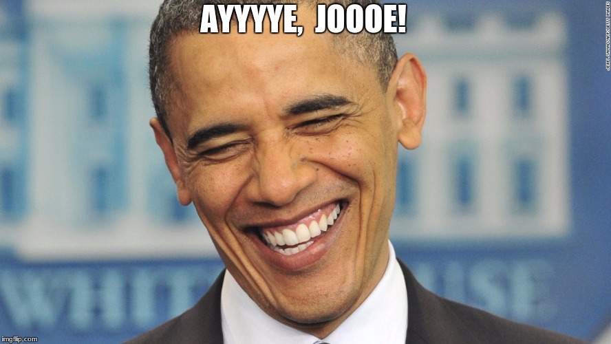 Obama to Joe | AYYYYE,  JOOOE! | image tagged in obama and biden | made w/ Imgflip meme maker