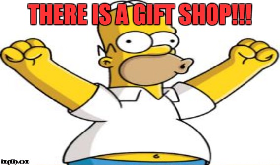 THERE IS A GIFT SHOP!!! | made w/ Imgflip meme maker