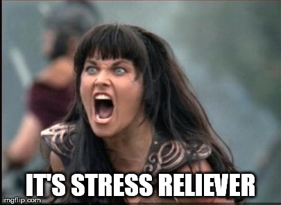 IT'S STRESS RELIEVER | made w/ Imgflip meme maker