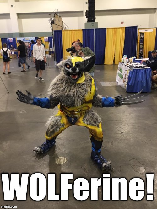 Woferine | WOLFerine! | image tagged in xmen | made w/ Imgflip meme maker