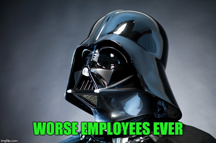 WORSE EMPLOYEES EVER | made w/ Imgflip meme maker