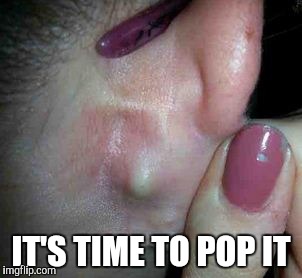 IT'S TIME TO POP IT | made w/ Imgflip meme maker