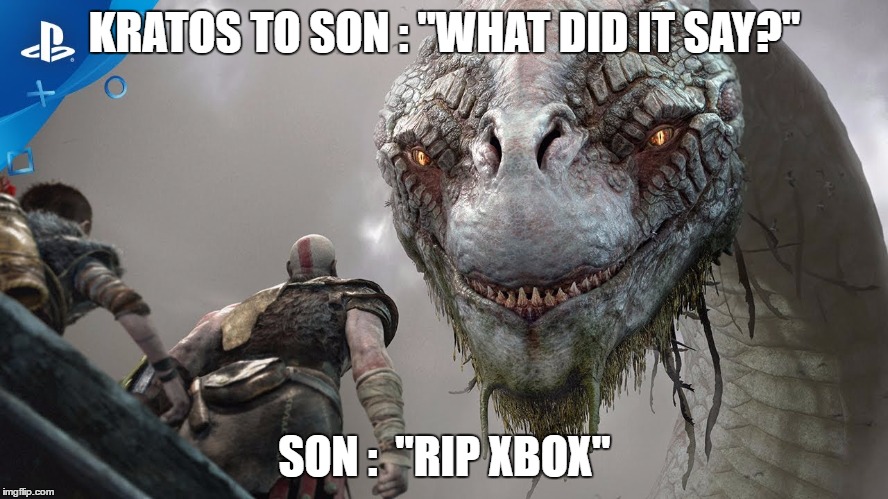 KRATOS TO SON : "WHAT DID IT SAY?"; SON :  "RIP XBOX" | image tagged in god of war | made w/ Imgflip meme maker