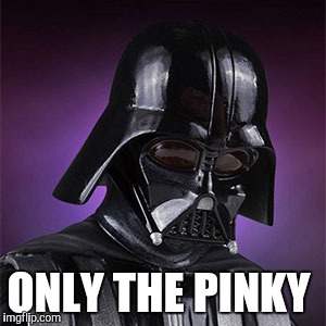 ONLY THE PINKY | made w/ Imgflip meme maker